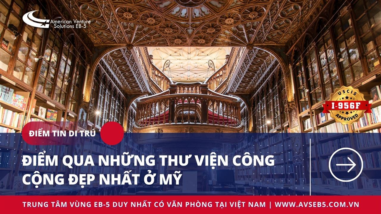 ĐIỂM QUA NHỮNG THƯ VIỆN CÔNG CỘNG ĐẸP NHẤT Ở MỸ