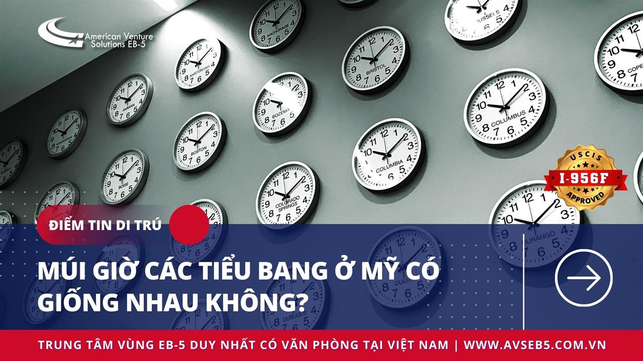 MÚI GIỜ CÁC TIỂU BANG Ở MỸ CÓ GIỐNG NHAU KHÔNG?