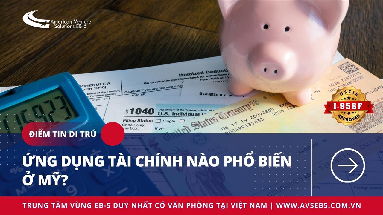 ỨNG DỤNG TÀI CHÍNH NÀO PHỔ BIẾN NHẤT Ở MỸ?