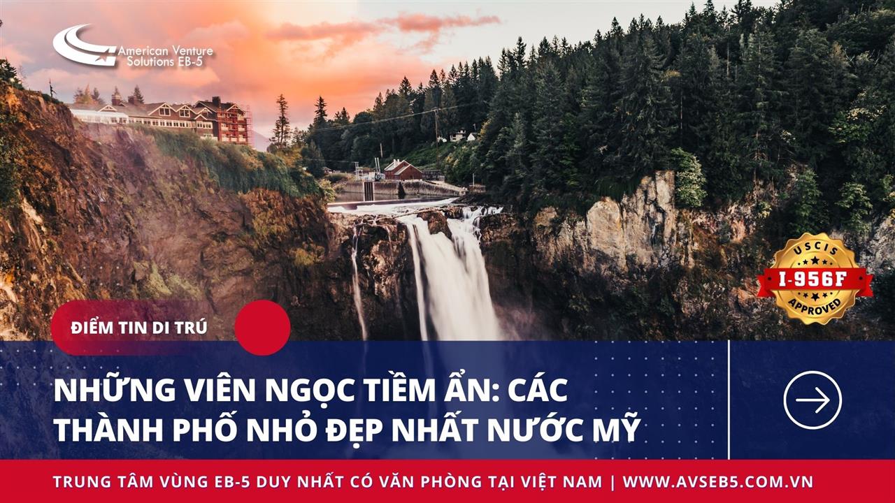 NHỮNG VIÊN NGỌC TIỀM ẨN: CÁC THÀNH PHỐ NHỎ ĐẸP NHẤT NƯỚC MỸ