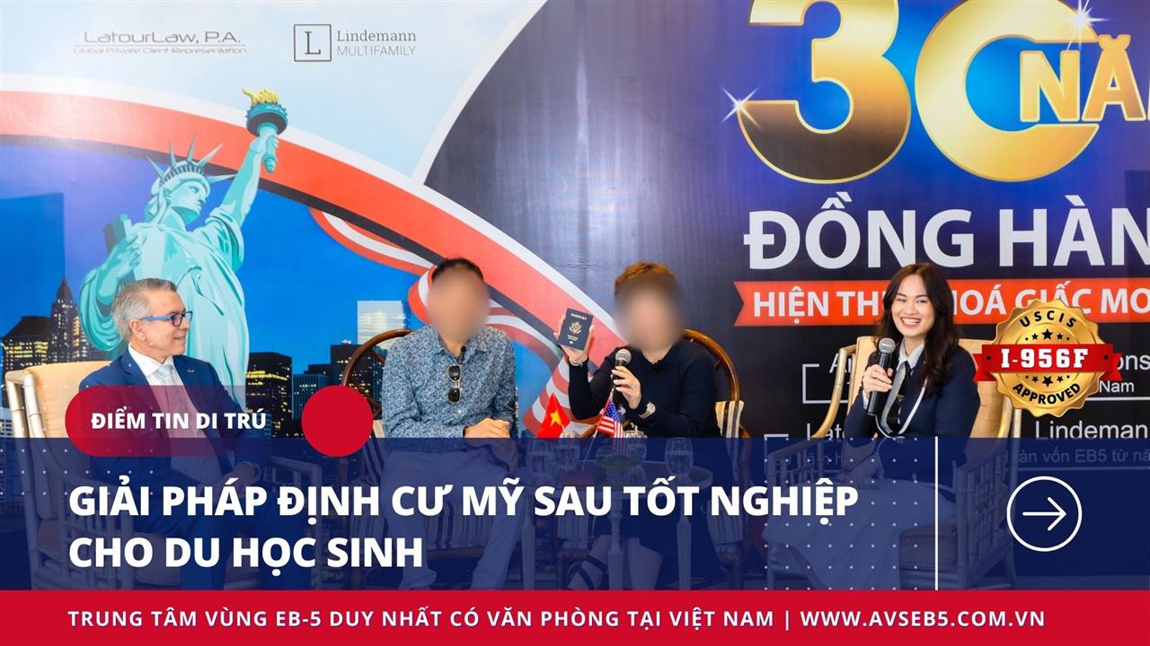 GIẢI PHÁP ĐỊNH CƯ MỸ SAU TỐT NGHIỆP CHO DU HỌC SINH