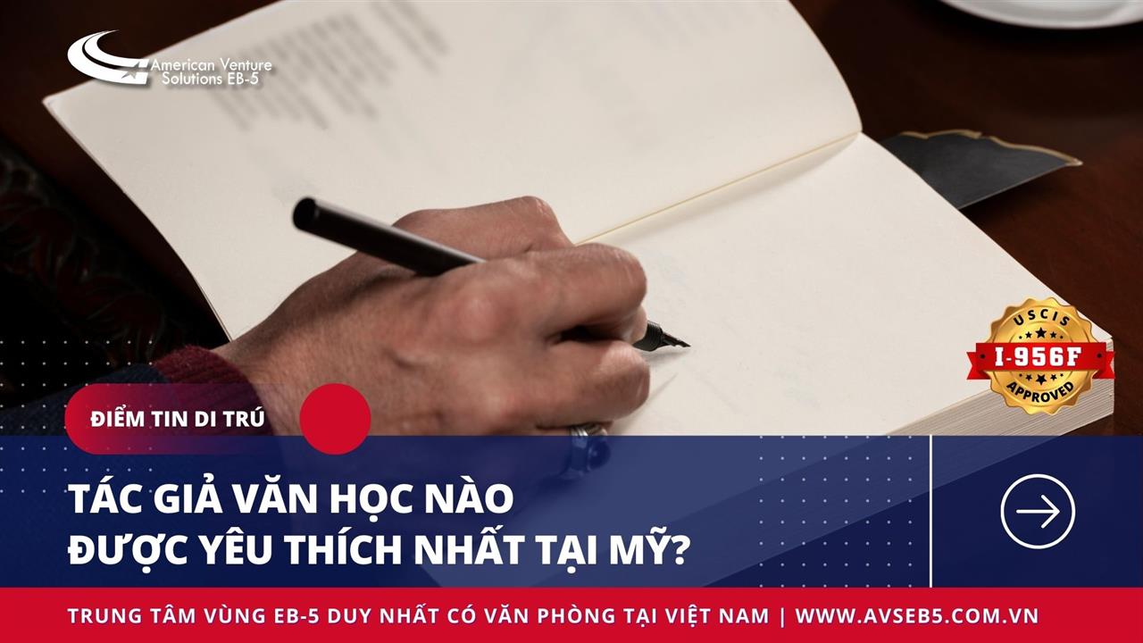 TÁC GIẢ VĂN HỌC NÀO ĐƯỢC YÊU THÍCH NHẤT TẠI MỸ?