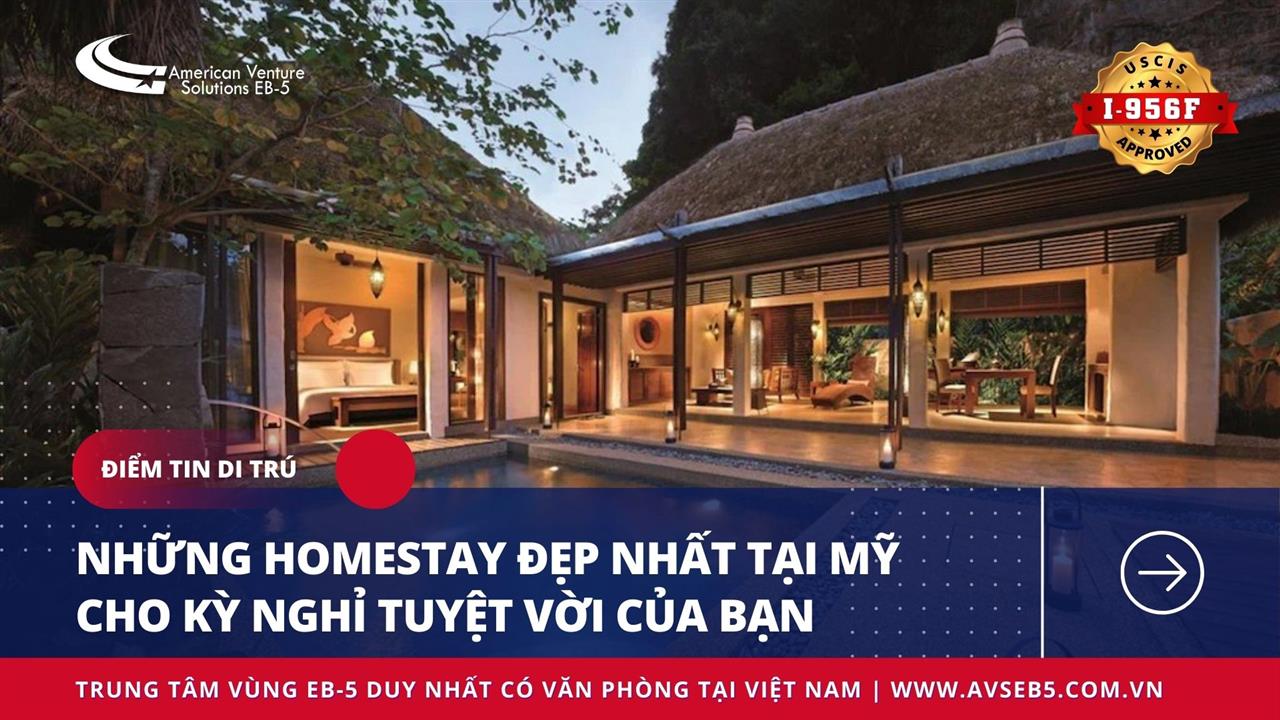 NHỮNG HOMESTAY ĐẸP NHẤT TẠI MỸ CHO KÌ NGHỈ TUYỆT VỜI CỦA BẠN