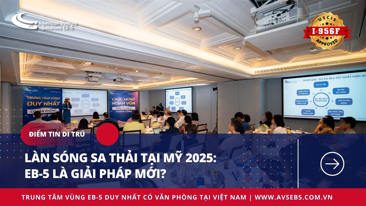 LÀN SÓNG SA THẢI TẠI MỸ 2025: EB-5 LÀ GIẢI PHÁP MỚI?