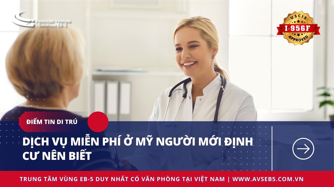 DỊCH VỤ MIỄN PHÍ Ở MỸ NGƯỜI MỚI ĐỊNH CƯ NÊN BIẾT